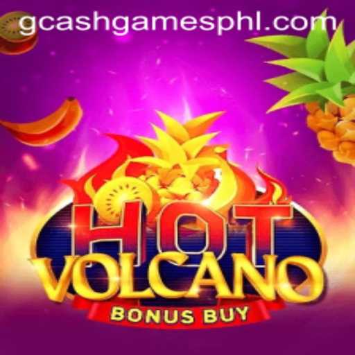 Exploring the Thrills of HotVolcanoBonusBuy: A Top Pick Among GCash Games
