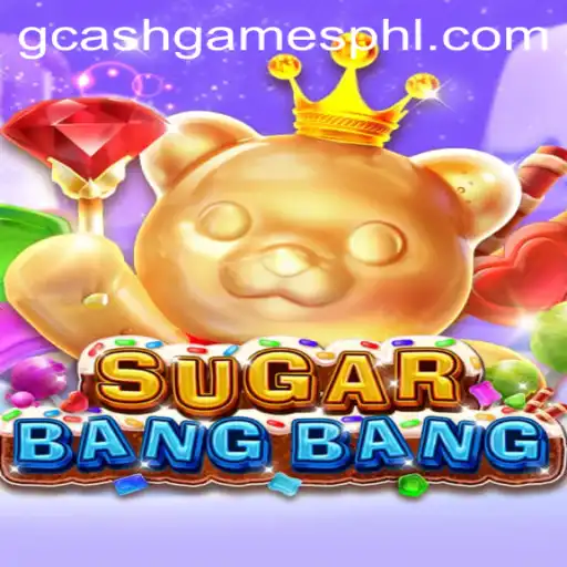 Exploring the Exciting World of SUGARBANGBANG: A Unique GCash Game